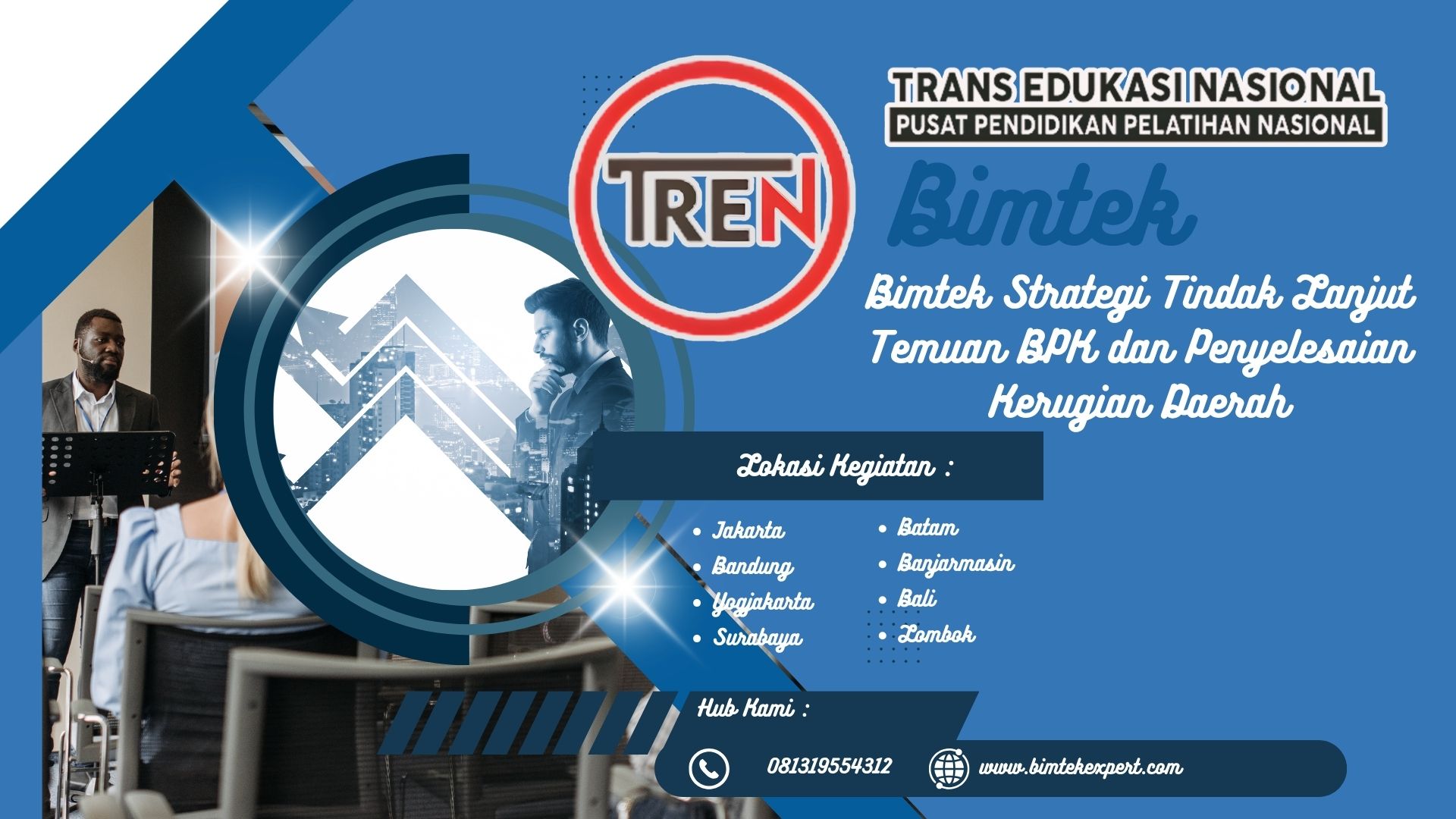 Bimtek Strategi Tindak Lanjut Temuan BPK dan Penyelesaian Kerugian Daerah