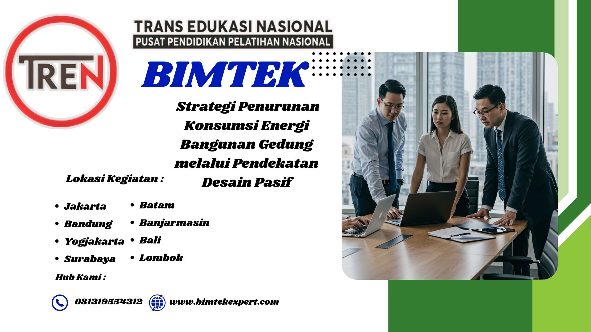Tujuan Bimbingan Teknis Strategi Penurunan Konsumsi Energi Bangunan Gedung melalui Pendekatan Desain Pasif