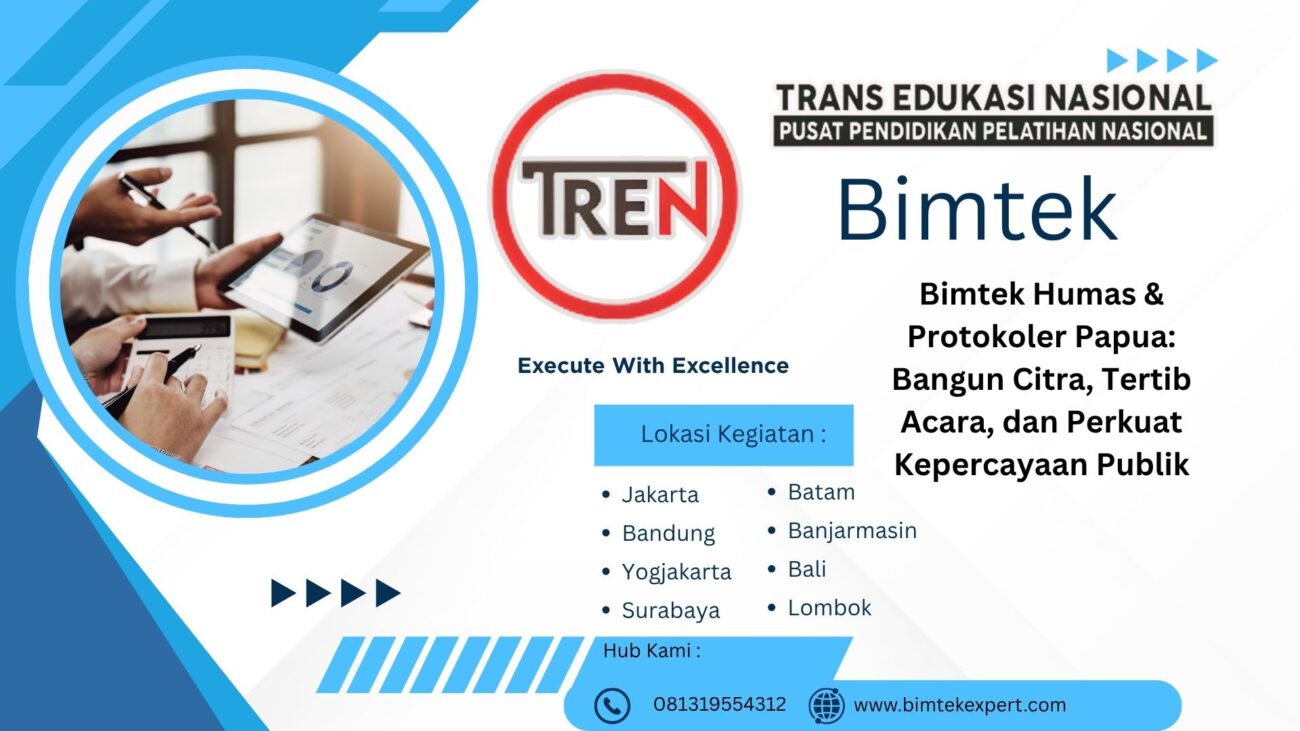 Bimtek Humas & Protokoler Papua: Bangun Citra, Tertib Acara, dan Perkuat Kepercayaan Publik