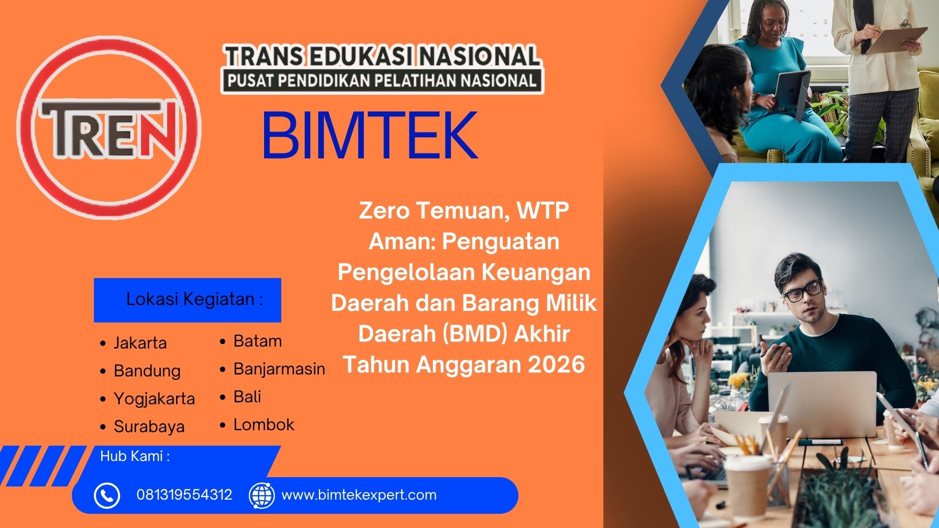 Bimtek Zero Temuan, WTP Aman: Penguatan Pengelolaan Keuangan Daerah dan Barang Milik Daerah (BMD) Akhir Tahun Anggaran 2026