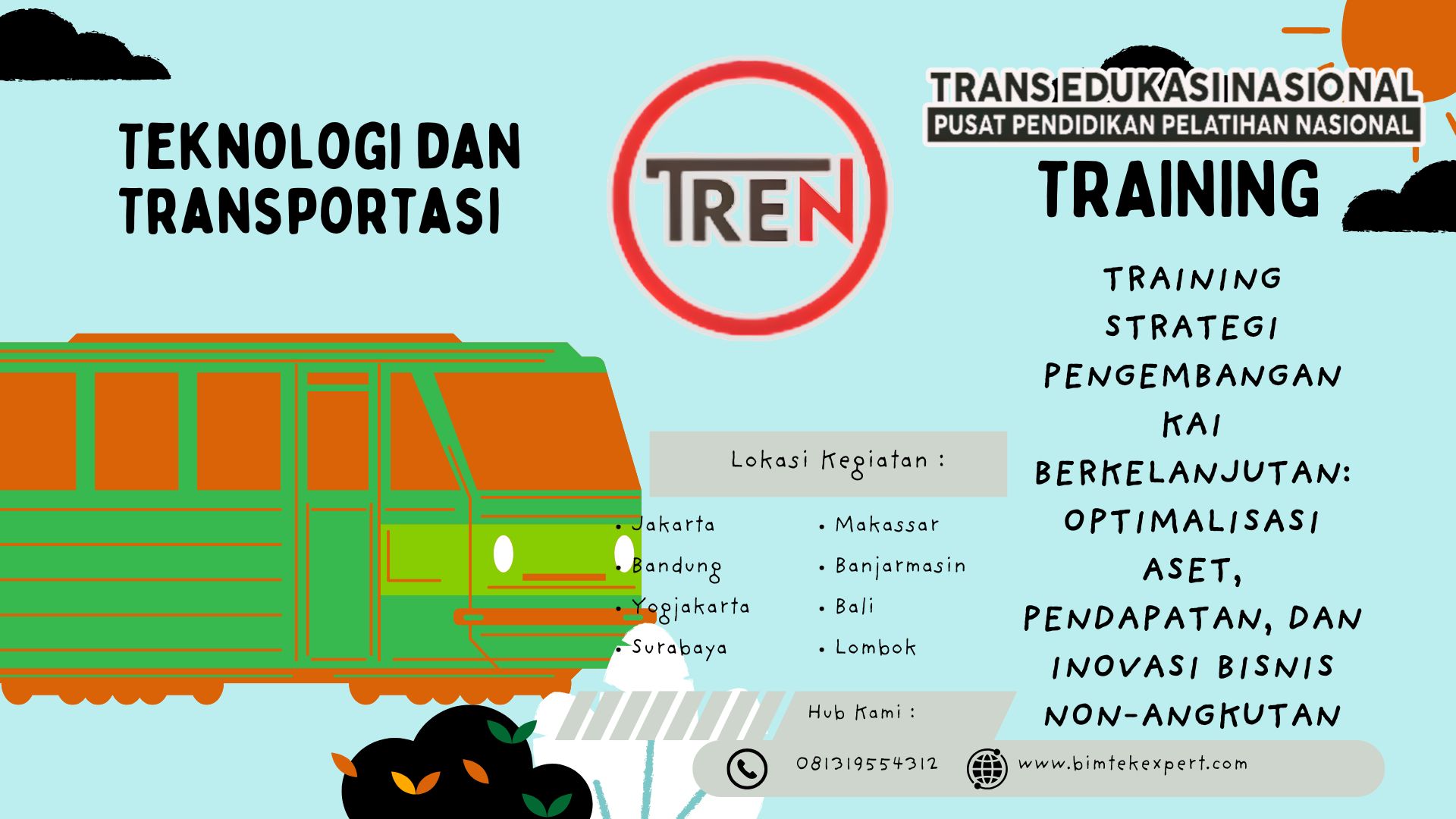 TRAINING STRATEGI PENGEMBANGAN KAI BERKELANJUTAN: OPTIMALISASI ASET, PENDAPATAN, DAN INOVASI BISNIS NON-ANGKUTAN