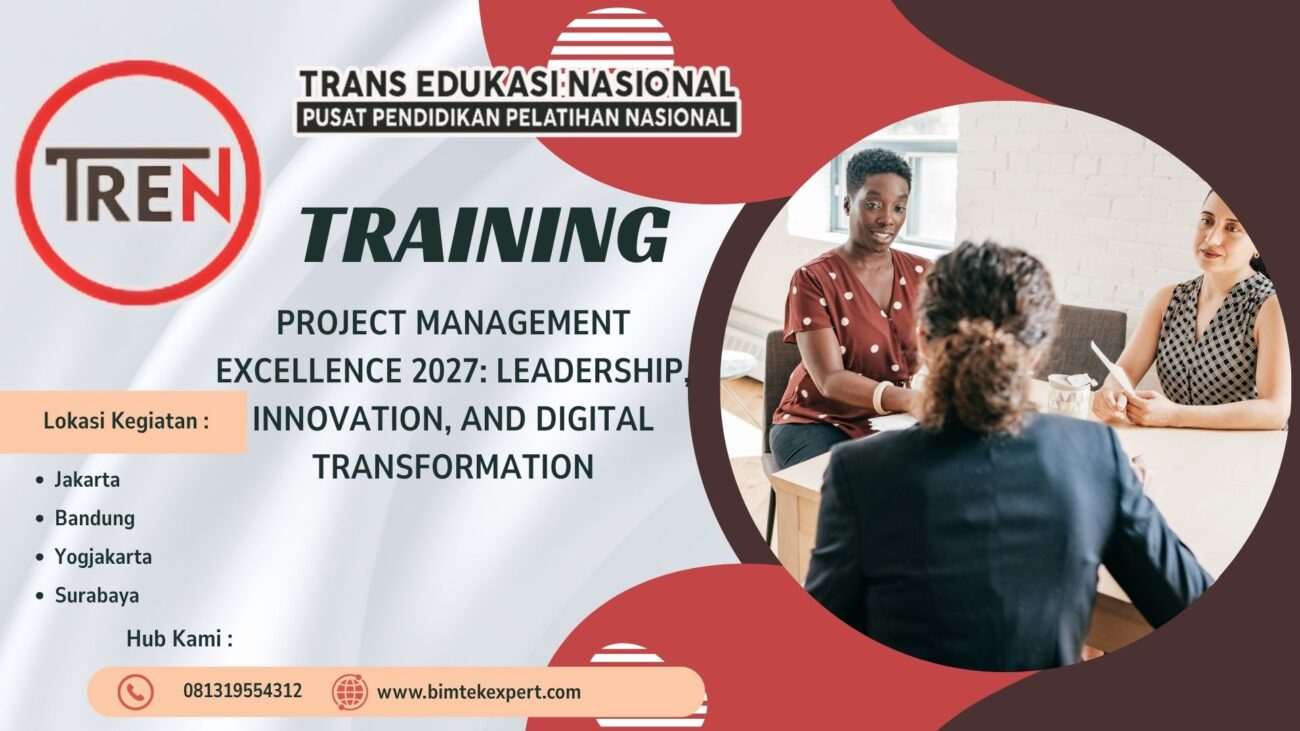 TRAINING PROJECT MANAGEMENT EXCELLENCE 2027: LEADERSHIP, INNOVATION, AND DIGITAL TRANSFORMATION