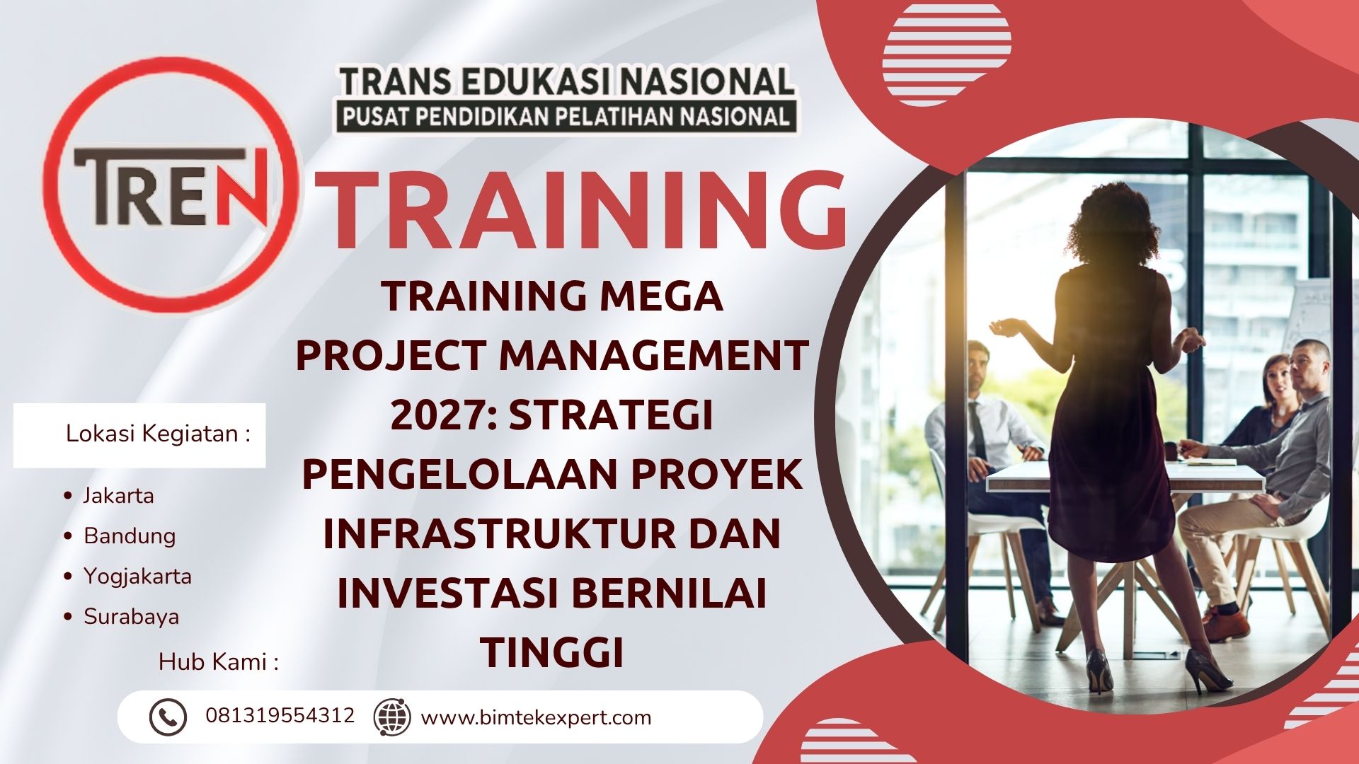 TRAINING MEGA PROJECT MANAGEMENT 2027: STRATEGI PENGELOLAAN PROYEK INFRASTRUKTUR DAN INVESTASI BERNILAI TINGGI