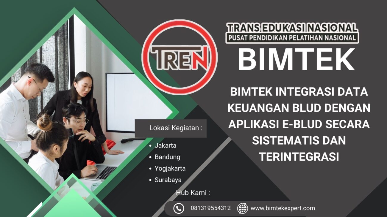 BIMTEK INTEGRASI DATA KEUANGAN BLUD DENGAN APLIKASI E-BLUD SECARA SISTEMATIS DAN TERINTEGRASI