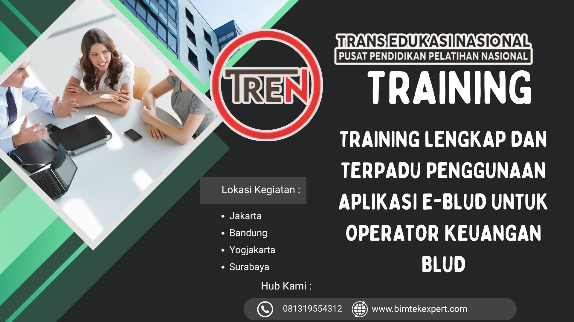 TRAINING LENGKAP DAN TERPADU PENGGUNAAN APLIKASI E-BLUD UNTUK OPERATOR KEUANGAN BLUD