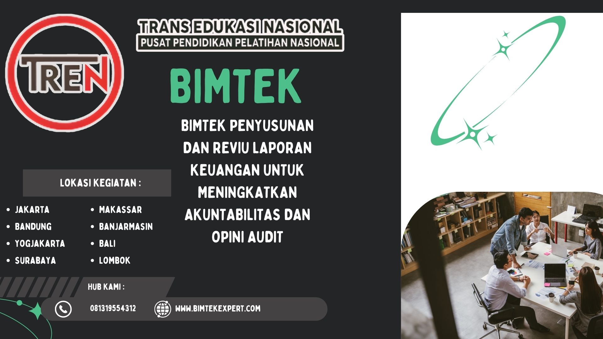 BIMTEK PENYUSUNAN DAN REVIU LAPORAN KEUANGAN UNTUK MENINGKATKAN AKUNTABILITAS DAN OPINI AUDIT