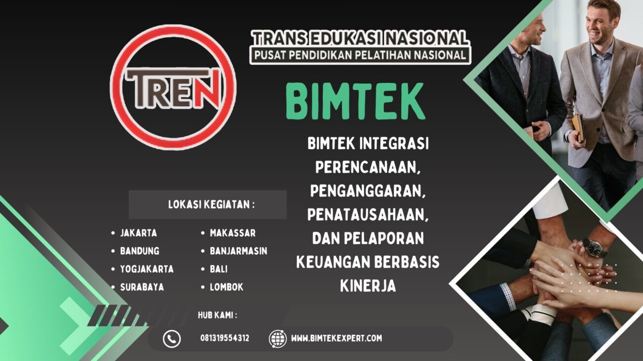 BIMTEK INTEGRASI PERENCANAAN, PENGANGGARAN, PENATAUSAHAAN, DAN PELAPORAN KEUANGAN BERBASIS KINERJA