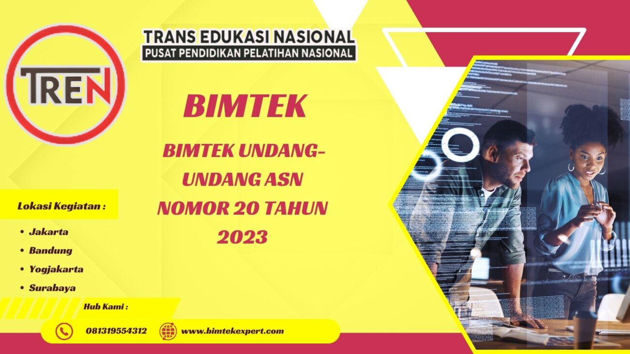 BIMTEK NASIONAL BIMTEK UNDANG-UNDANG ASN NOMOR 20 TAHUN 2023