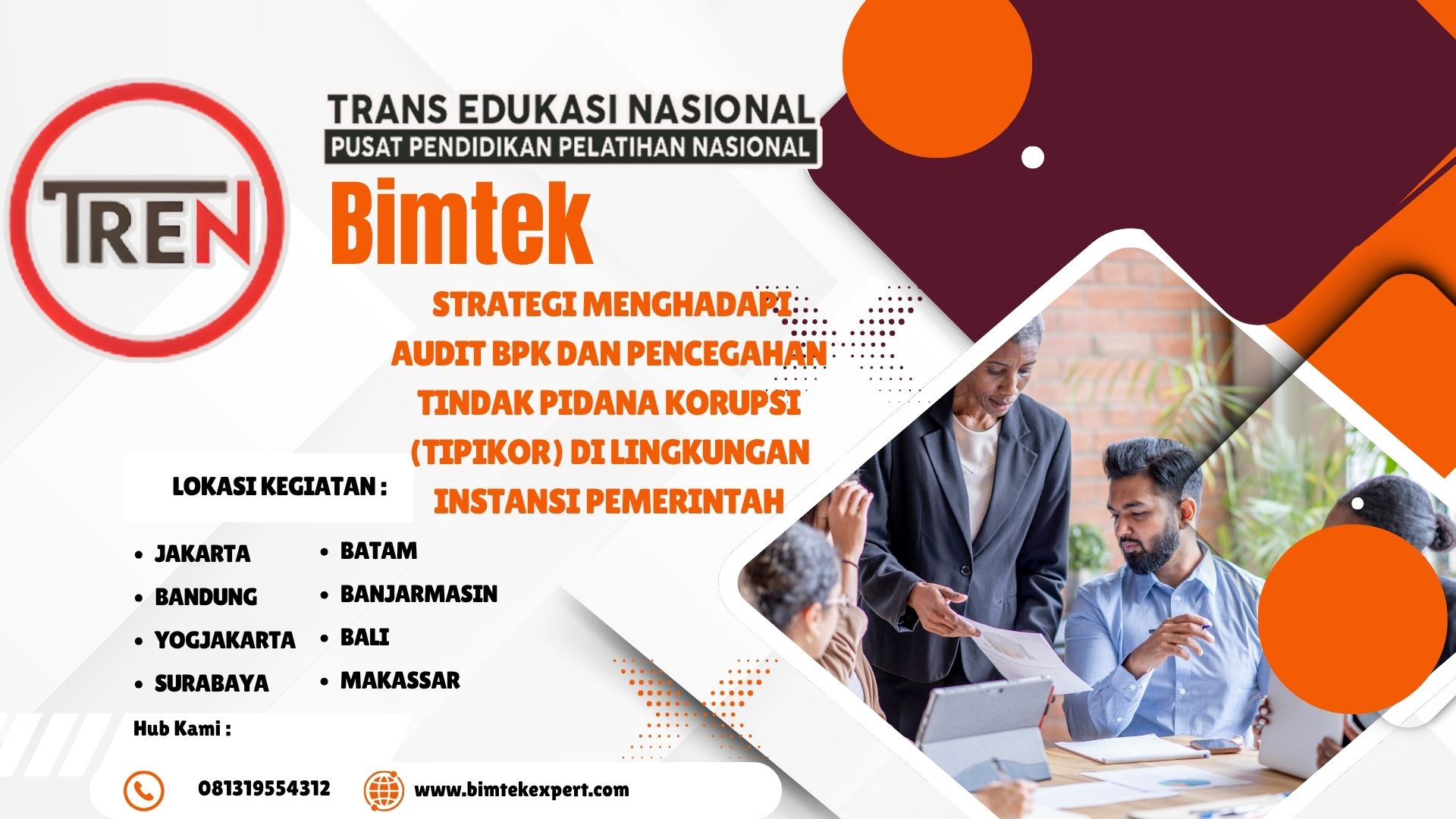 Bimtek  Strategi Menghadapi Audit BPK dan Pencegahan Tindak Pidana Korupsi (Tipikor) di Lingkungan Instansi Pemerintah