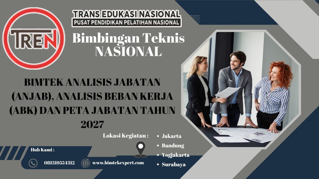 BIMTEK ANALISIS JABATAN (ANJAB), ANALISIS BEBAN KERJA (ABK) DAN PETA JABATAN TAHUN 2027