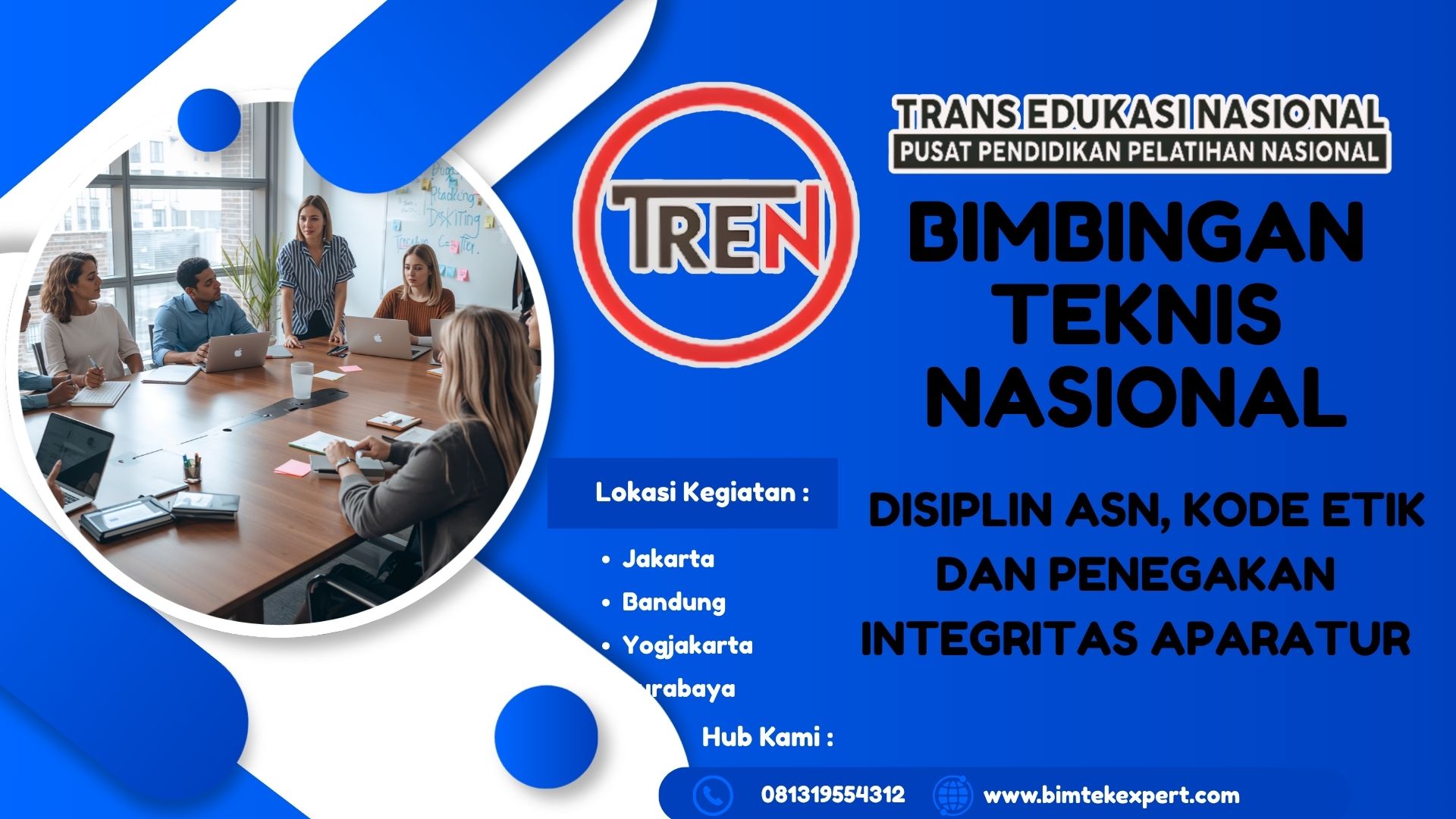 JADWAL INFO BIMTEK NASIONAL DISIPLIN ASN, KODE ETIK DAN PENEGAKAN INTEGRITAS APARATUR