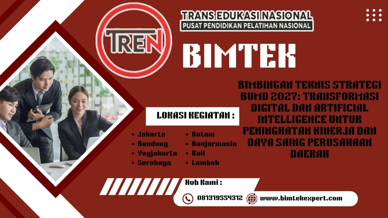 Bimbingan Teknis Strategi BUMD 2027: Transformasi Digital dan Artificial Intelligence untuk Peningkatan Kinerja dan Daya Saing Perusahaan Daerah