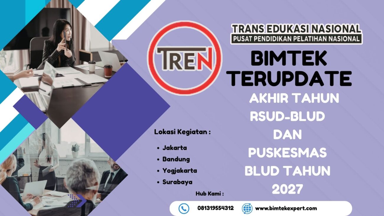 INFO PENDAFTARAN BIMTEK AKHIR TAHUN RSUD-BLUD DAN PUSKESMAS BLUD TAHUN 2027