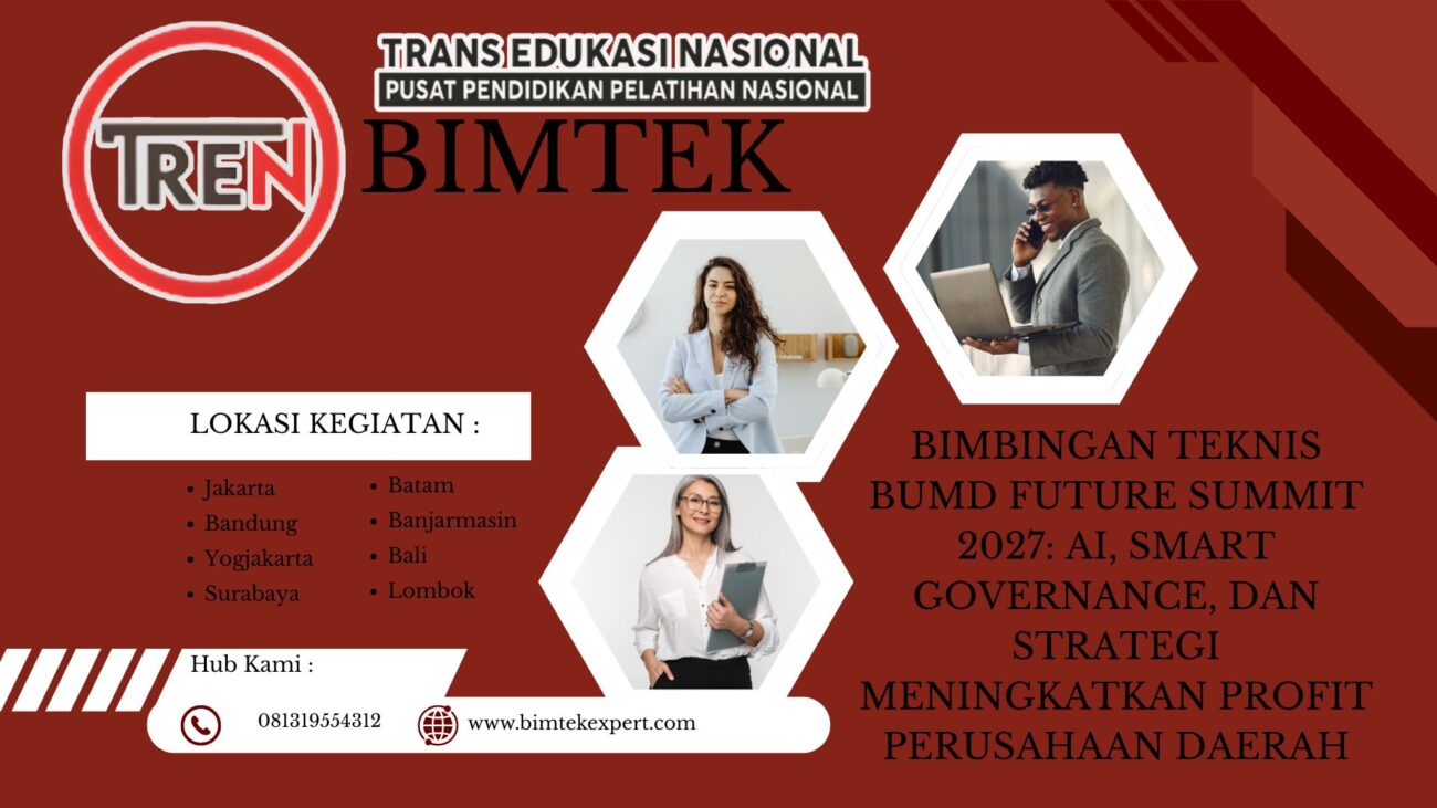 Bimbingan Teknis BUMD Future Summit 2027: AI, Smart Governance, dan Strategi Meningkatkan Profit Perusahaan Daerah