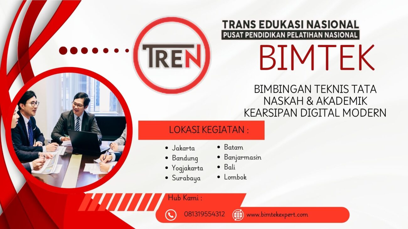 Bimbingan Teknis Tata Naskah & Akademik Kearsipan Digital Modern