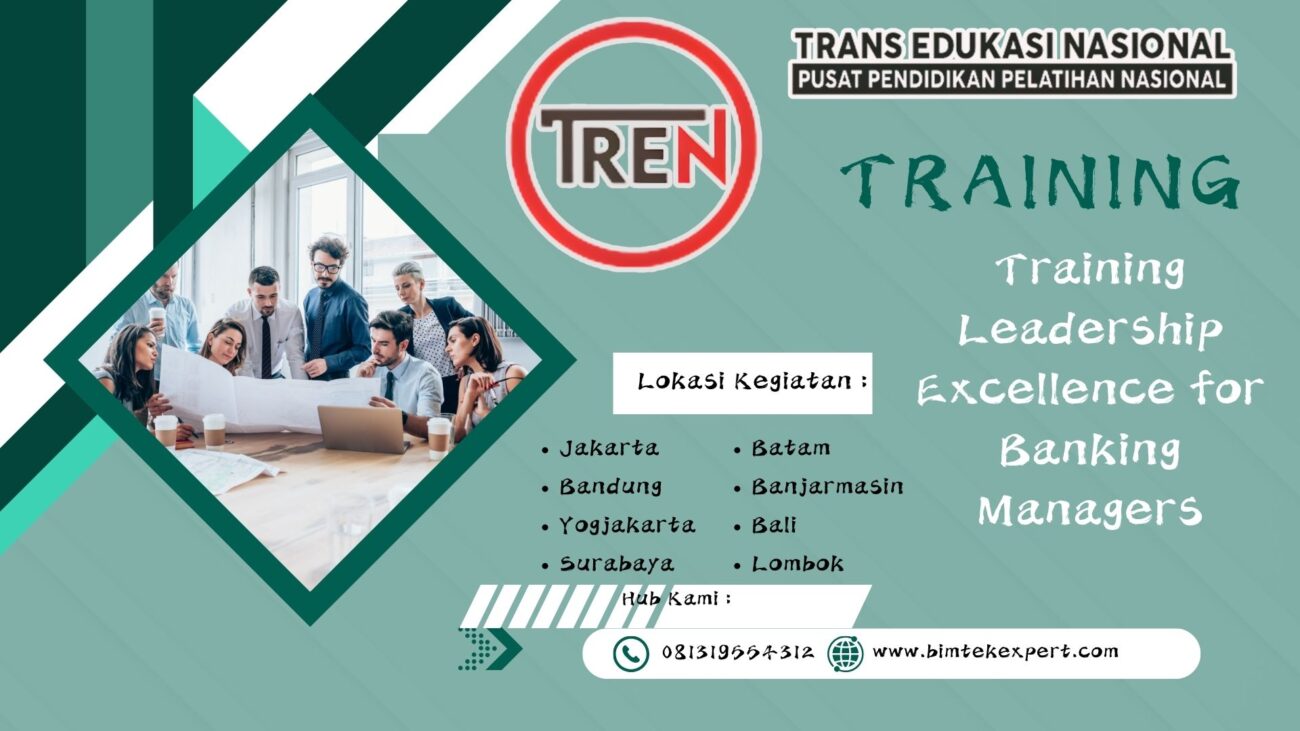 Training Leadership Excellence for Banking Managers,