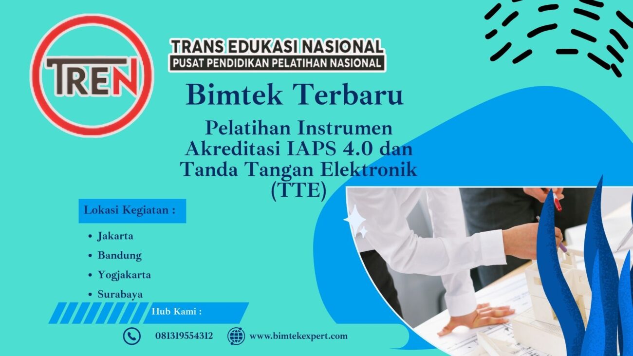 Pelatihan Instrumen Akreditasi IAPS 4.0 dan Tanda Tangan Elektronik (TTE)