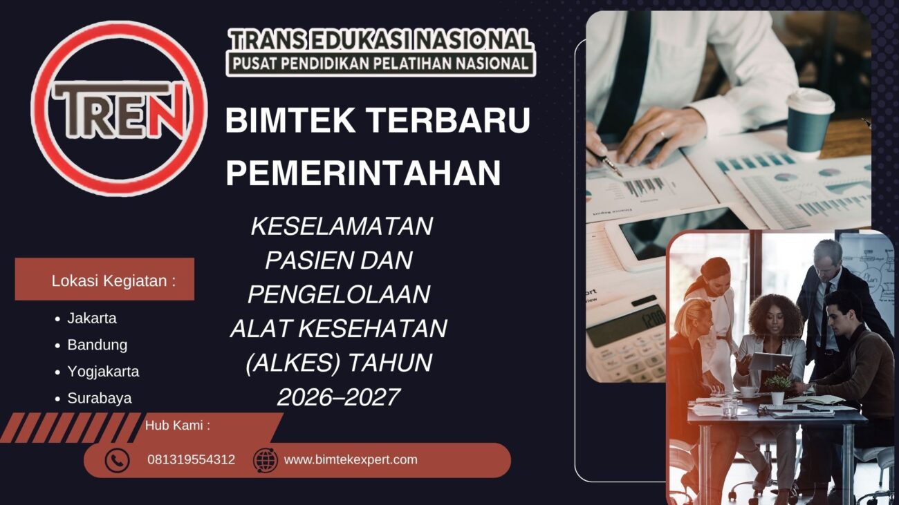 BIMTEK KESELAMATAN PASIEN DAN PENGELOLAAN ALAT KESEHATAN (ALKES) TAHUN 2026–2027