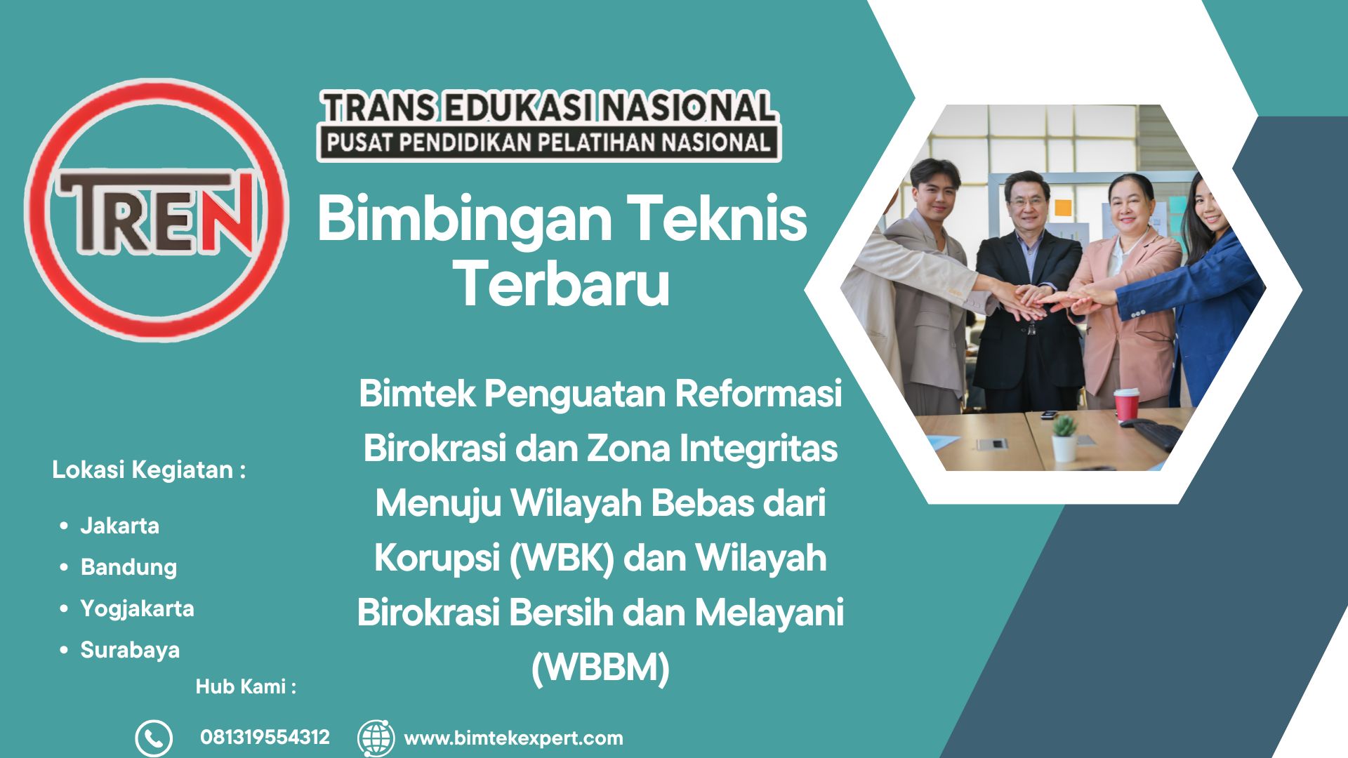 Bimtek Penguatan Reformasi Birokrasi dan Zona Integritas Menuju Wilayah Bebas dari Korupsi (WBK) dan Wilayah Birokrasi Bersih dan Melayani (WBBM)