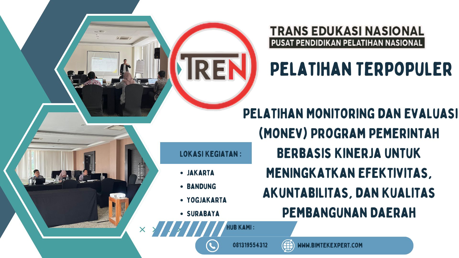 Pelatihan Monitoring dan Evaluasi (Monev) Program Pemerintah Berbasis Kinerja untuk Meningkatkan Efektivitas, Akuntabilitas, dan Kualitas Pembangunan Daerah