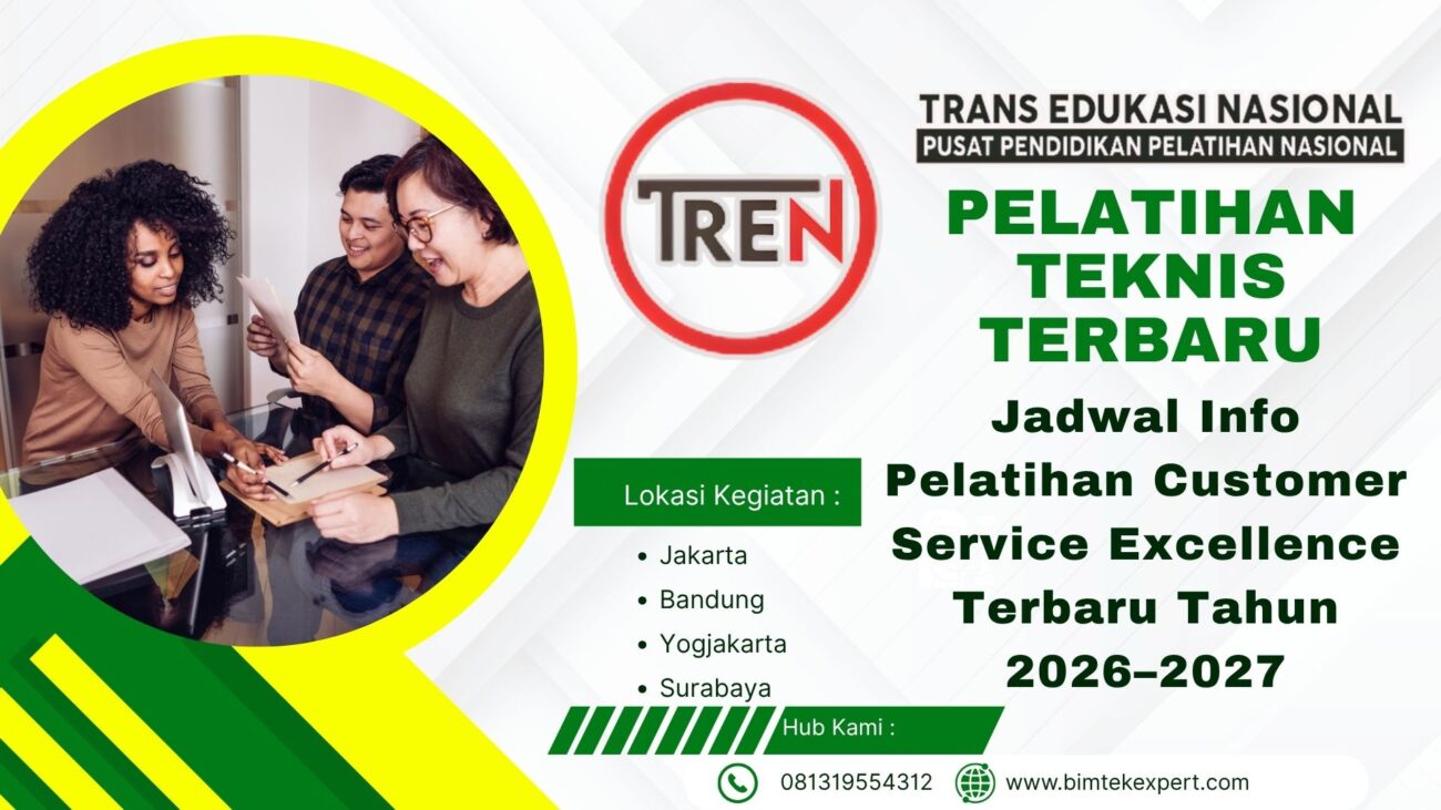 Jadwal Info Pelatihan Customer Service Excellence Terbaru Tahun 2026–2027