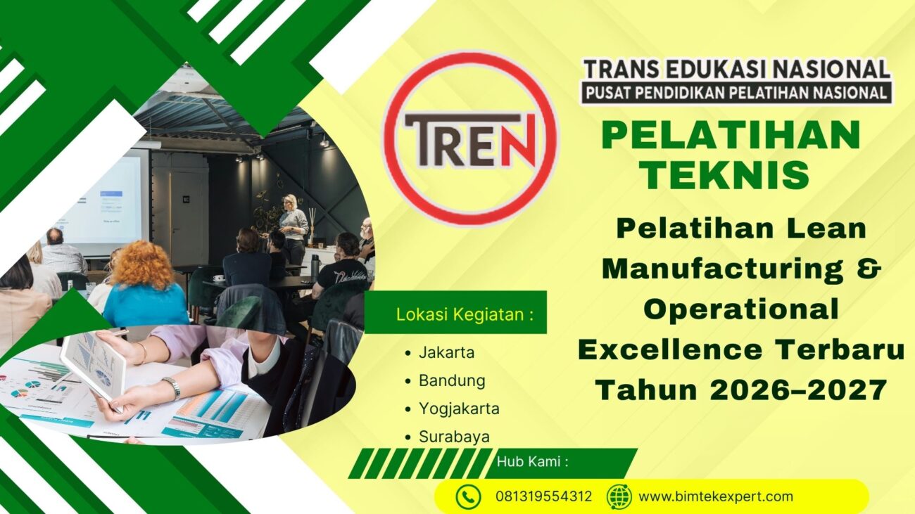 Pelatihan Lean Manufacturing & Operational Excellence Terbaru Tahun 2026–2027
