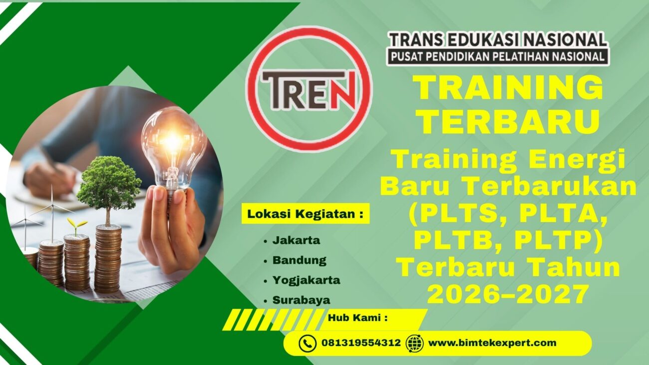Training Energi Baru Terbarukan (PLTS, PLTA, PLTB, PLTP) Terbaru Tahun 2026–2027