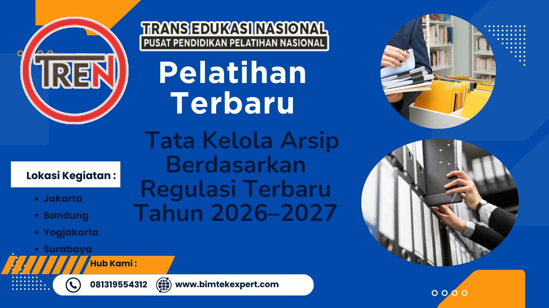 Pelatihan Tata Kelola Arsip Berdasarkan Regulasi Terbaru Tahun 2026–2027