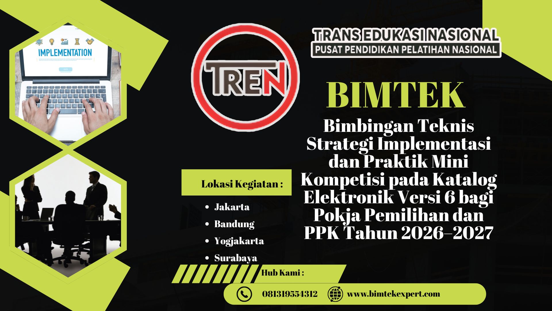 Bimbingan Teknis Strategi Implementasi dan Praktik Mini Kompetisi pada Katalog Elektronik Versi 6 bagi Pokja Pemilihan dan PPK Tahun 2026–2027