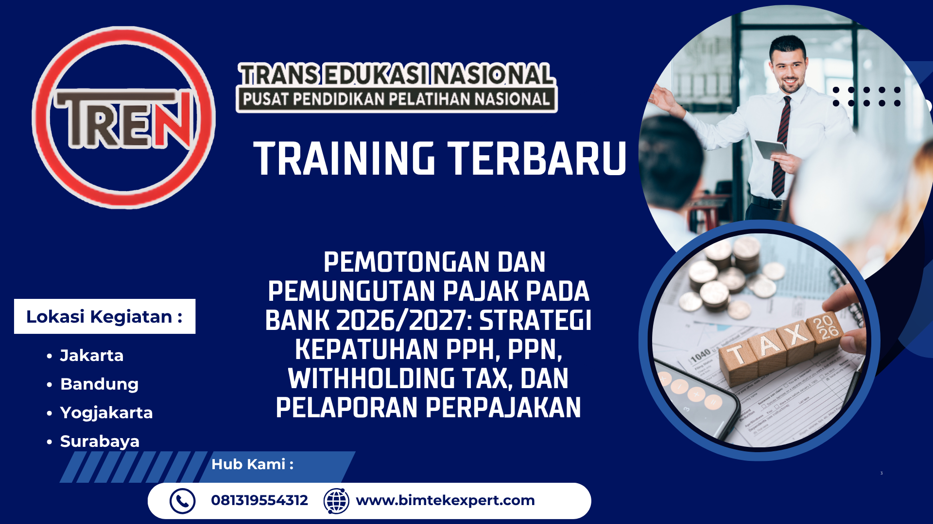 Training Pemotongan dan Pemungutan Pajak pada Bank 2026/2027: Strategi Kepatuhan PPh, PPN, Withholding Tax, dan Pelaporan Perpajakan