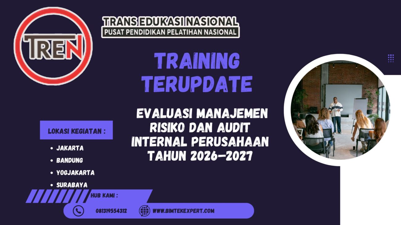 Pelatihan Training Evaluasi Manajemen Risiko dan Audit Internal Perusahaan Tahun 2026–2027