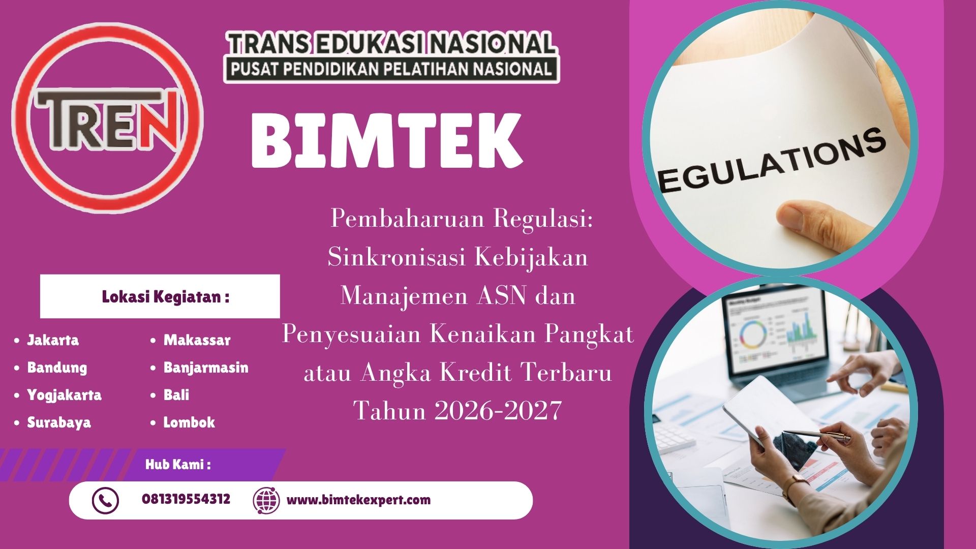 Bimbingan Teknis Pembaharuan Regulasi: Sinkronisasi Kebijakan Manajemen ASN dan Penyesuaian Kenaikan Pangkat atau Angka Kredit Terbaru Tahun 2026–2027