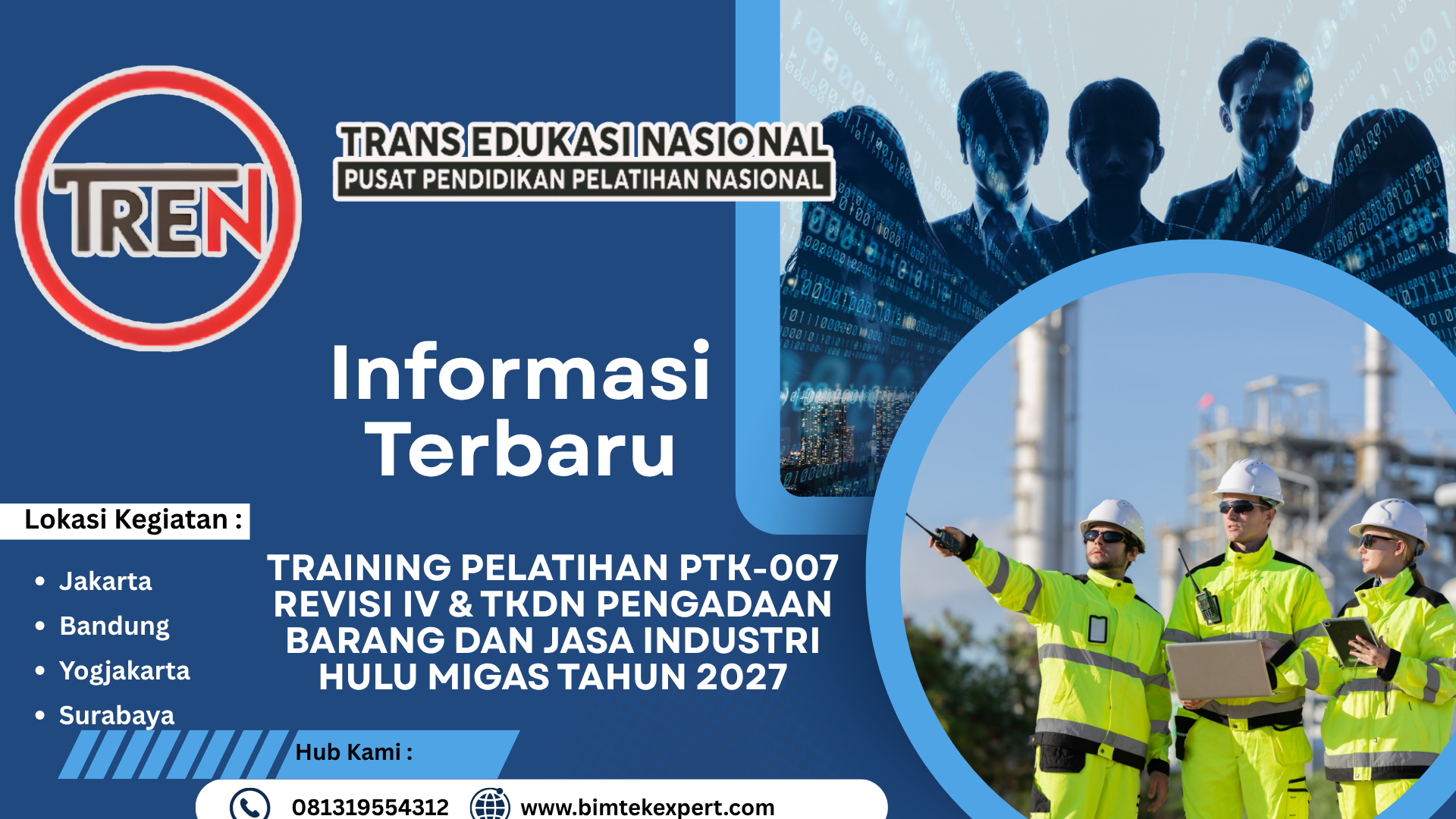 TRAINING PELATIHAN PTK-007 REVISI IV & TKDN PENGADAAN BARANG DAN JASA INDUSTRI HULU MIGAS TAHUN 2027