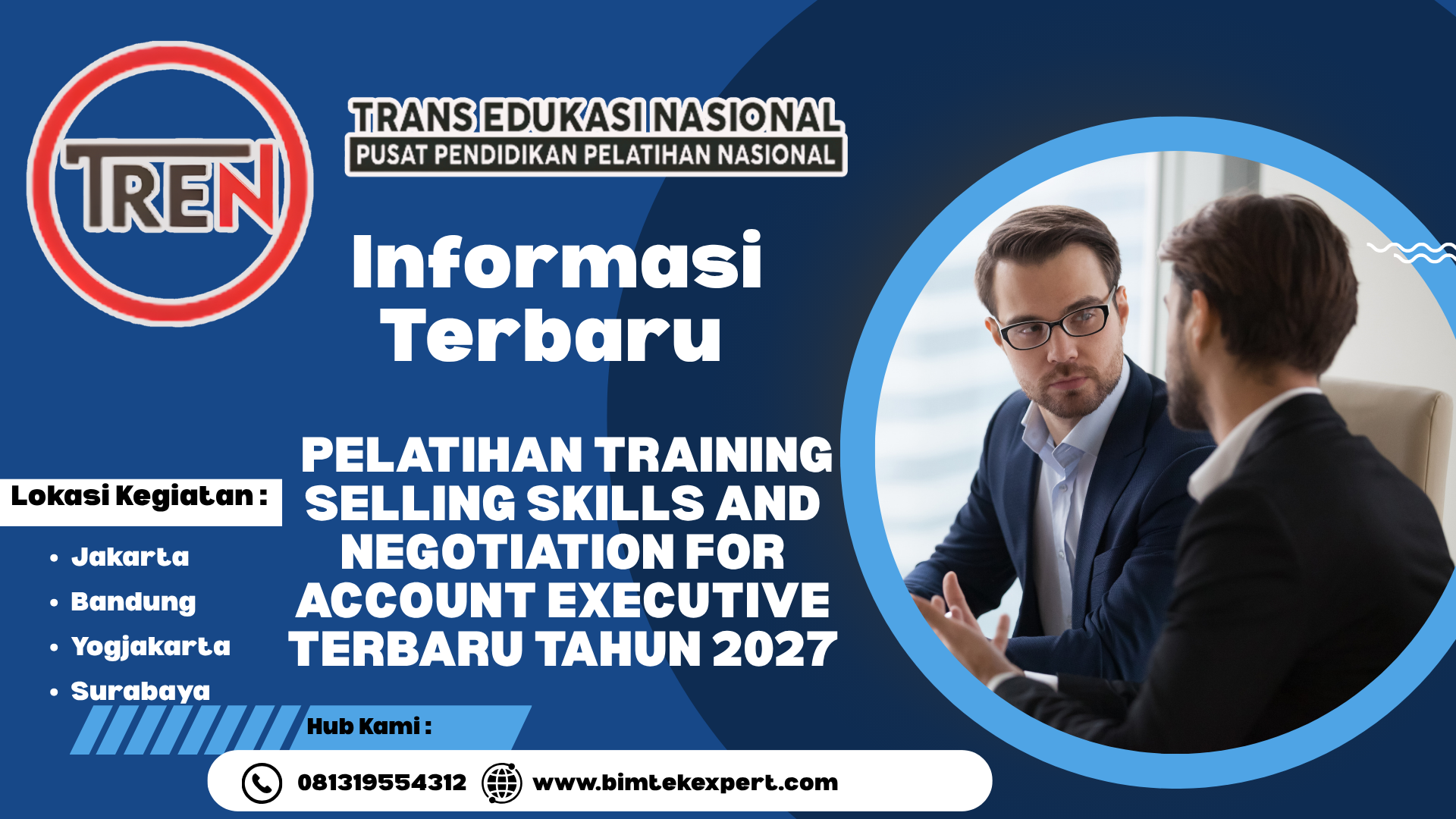 PELATIHAN TRAINING SELLING SKILLS AND NEGOTIATION FOR ACCOUNT EXECUTIVE TERBARU TAHUN 2027