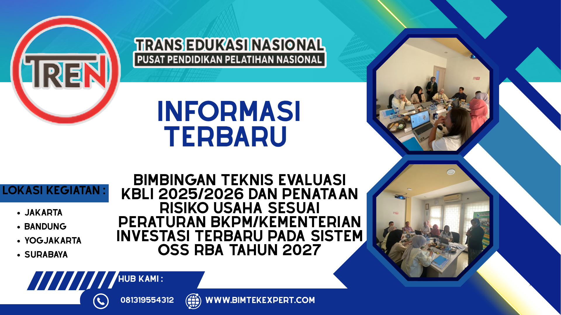 JADWAL TERBARU BIMBINGAN TEKNIS EVALUASI KBLI 2025/2026 DAN PENATAAN RISIKO USAHA SESUAI PERATURAN BKPM/KEMENTERIAN INVESTASI TERBARU PADA SISTEM OSS RBA TAHUN 2027