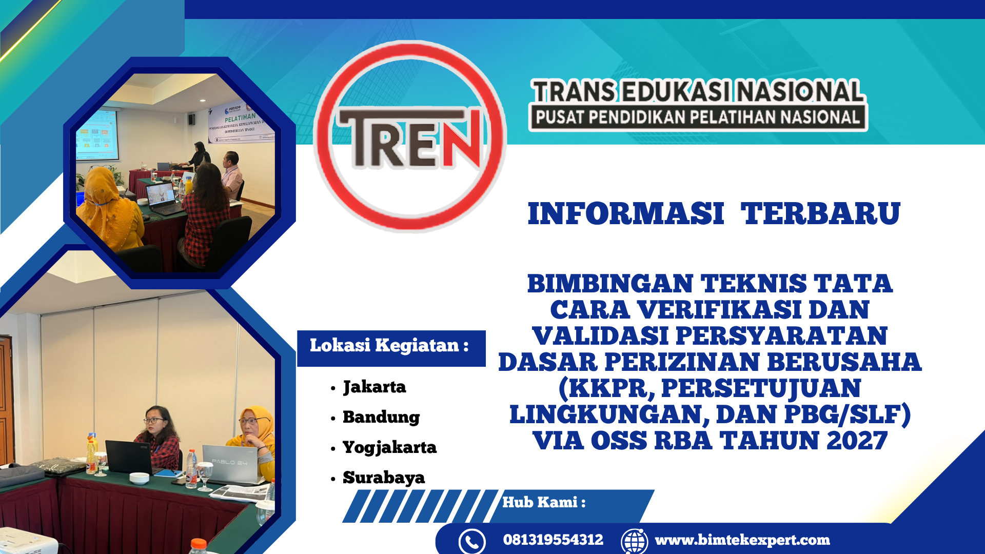 BIMBINGAN TEKNIS TATA CARA VERIFIKASI DAN VALIDASI PERSYARATAN DASAR PERIZINAN BERUSAHA (KKPR, PERSETUJUAN LINGKUNGAN, DAN PBG/SLF) VIA OSS RBA TAHUN 2027
