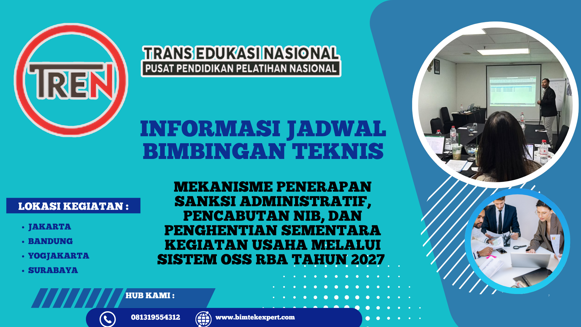 TUJUAN BIMTEK MEKANISME PENERAPAN SANKSI ADMINISTRATIF, PENCABUTAN NIB, DAN PENGHENTIAN SEMENTARA KEGIATAN USAHA MELALUI SISTEM OSS RBA TAHUN 2027