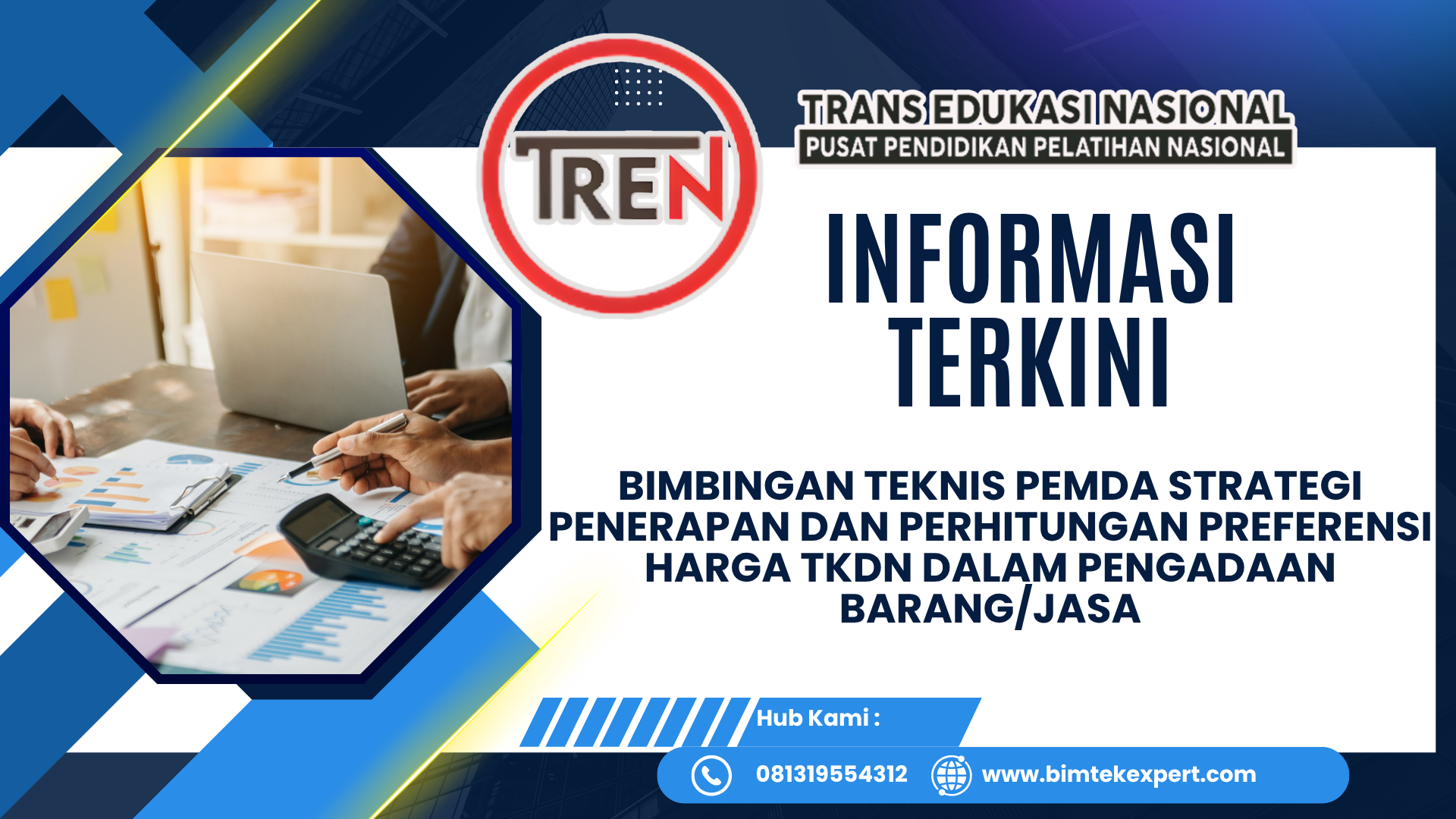 BIMBINGAN TEKNIS PEMDA STRATEGI PENERAPAN DAN PERHITUNGAN PREFERENSI HARGA TKDN DALAM PENGADAAN BARANG/JASA