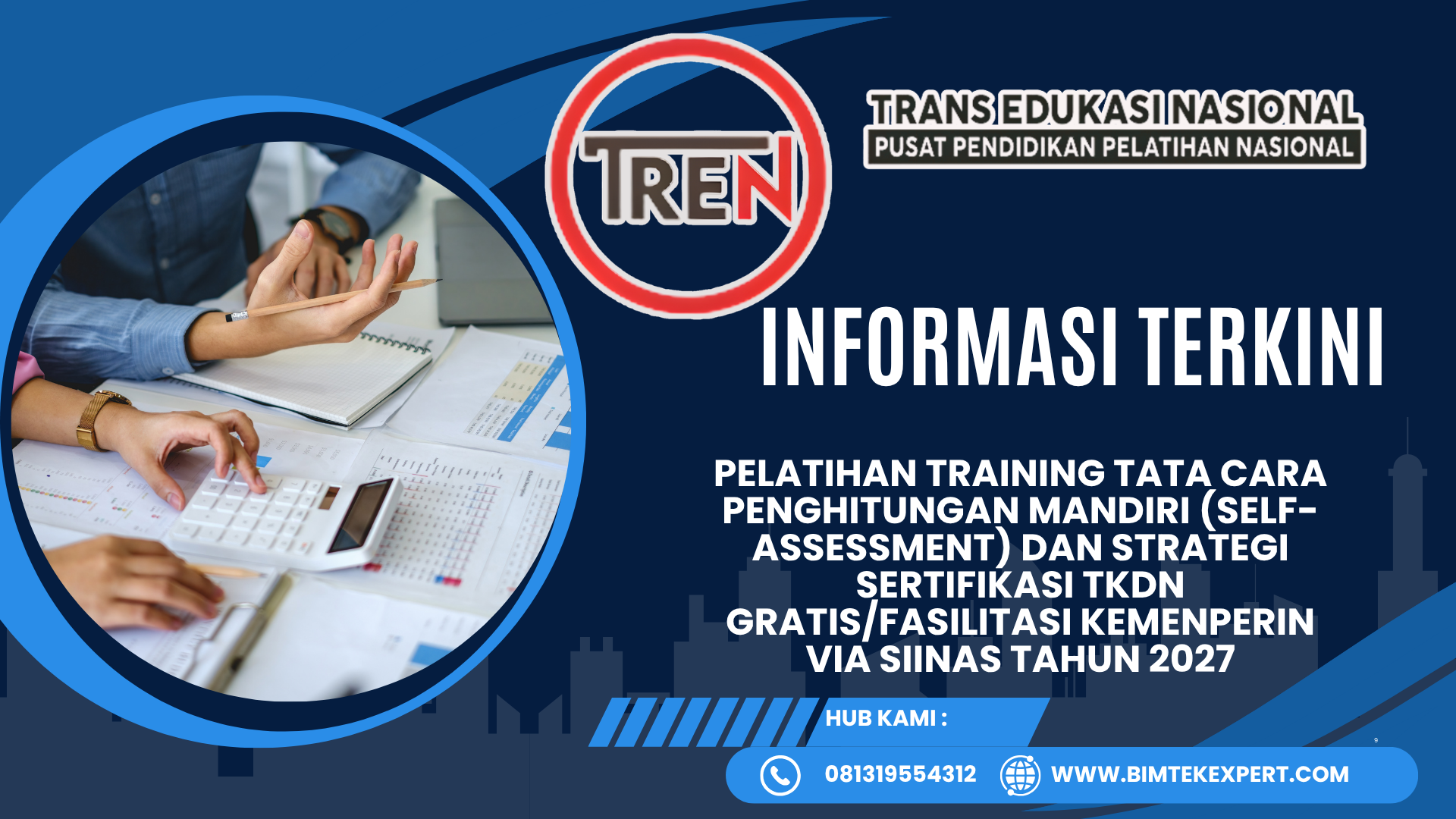 PELATIHAN TRAINING TATA CARA PENGHITUNGAN MANDIRI (SELF-ASSESSMENT) DAN STRATEGI SERTIFIKASI TKDN GRATIS/FASILITASI KEMENPERIN VIA SIINAS TAHUN 2027
