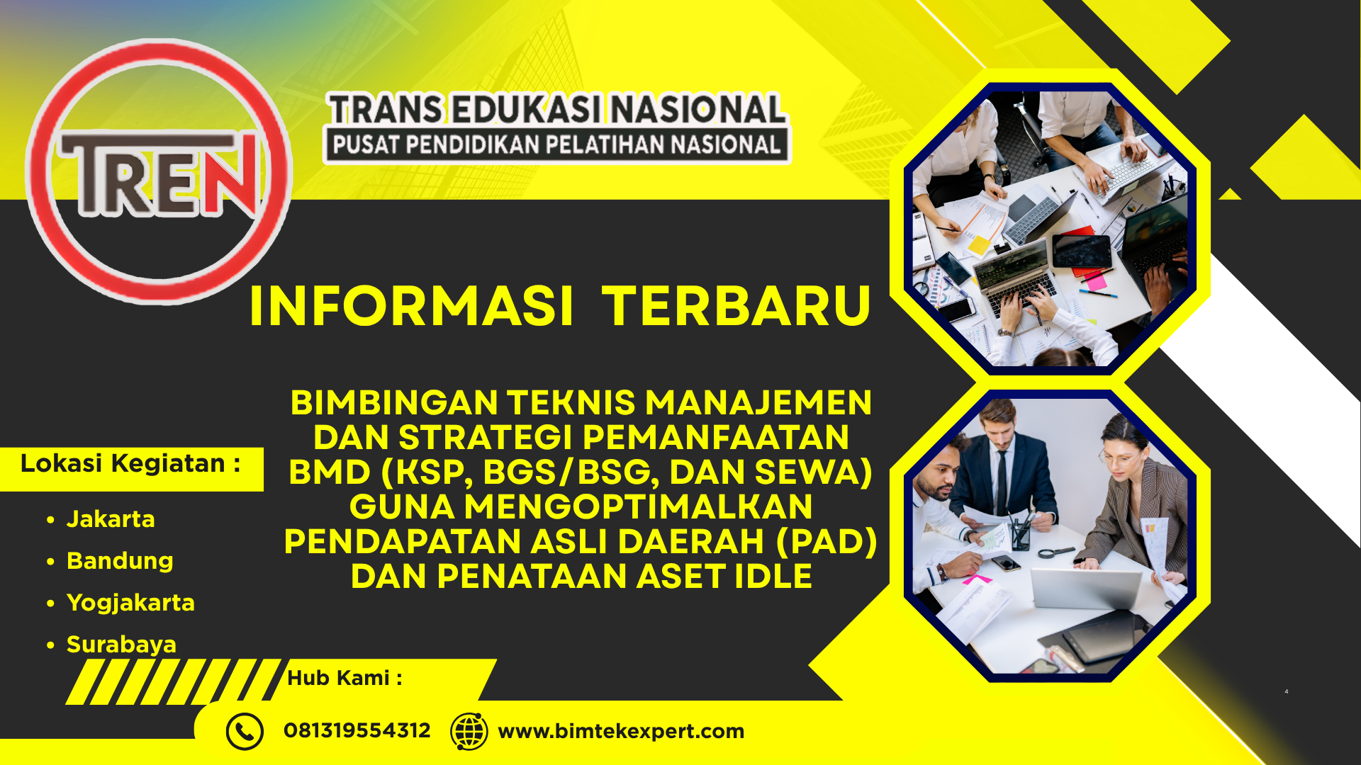 Bimbingan Teknis Manajemen dan Strategi Pemanfaatan BMD (KSP, BGS/BSG, dan Sewa) Guna Mengoptimalkan Pendapatan Asli Daerah (PAD) dan Penataan Aset Idle