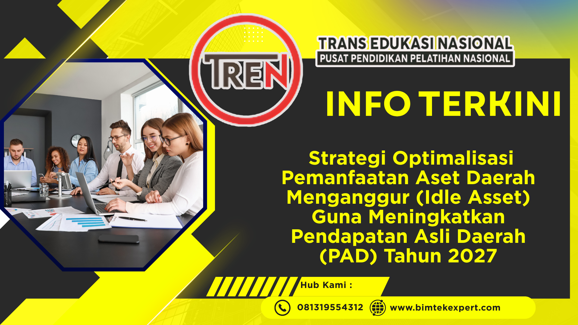 Bimtek Strategi Optimalisasi Pemanfaatan Aset Daerah Menganggur (Idle Asset) Guna Meningkatkan Pendapatan Asli Daerah (PAD) Tahun 2027