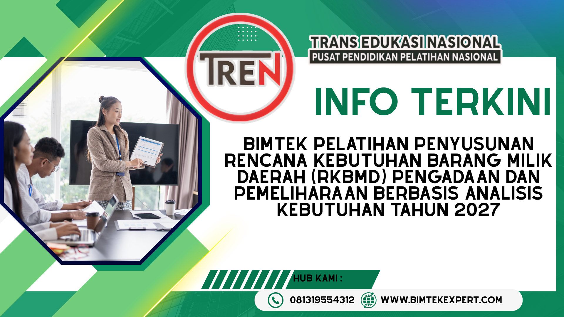 BIMTEK PELATIHAN PENYUSUNAN RENCANA KEBUTUHAN BARANG MILIK DAERAH (RKBMD) PENGADAAN DAN PEMELIHARAAN BERBASIS ANALISIS KEBUTUHAN TAHUN 2027