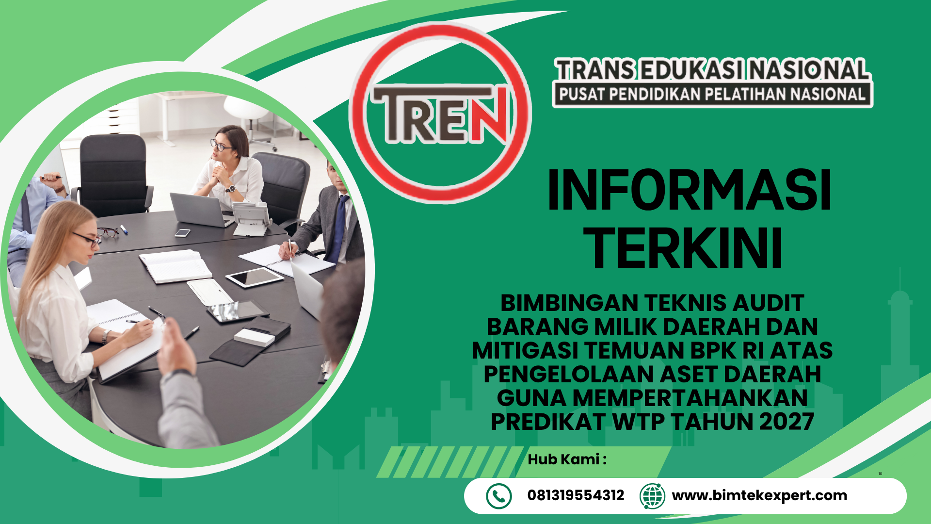 BIMBINGAN TEKNIS AUDIT BARANG MILIK DAERAH DAN MITIGASI TEMUAN BPK RI ATAS PENGELOLAAN ASET DAERAH GUNA MEMPERTAHANKAN PREDIKAT WTP TAHUN 2027