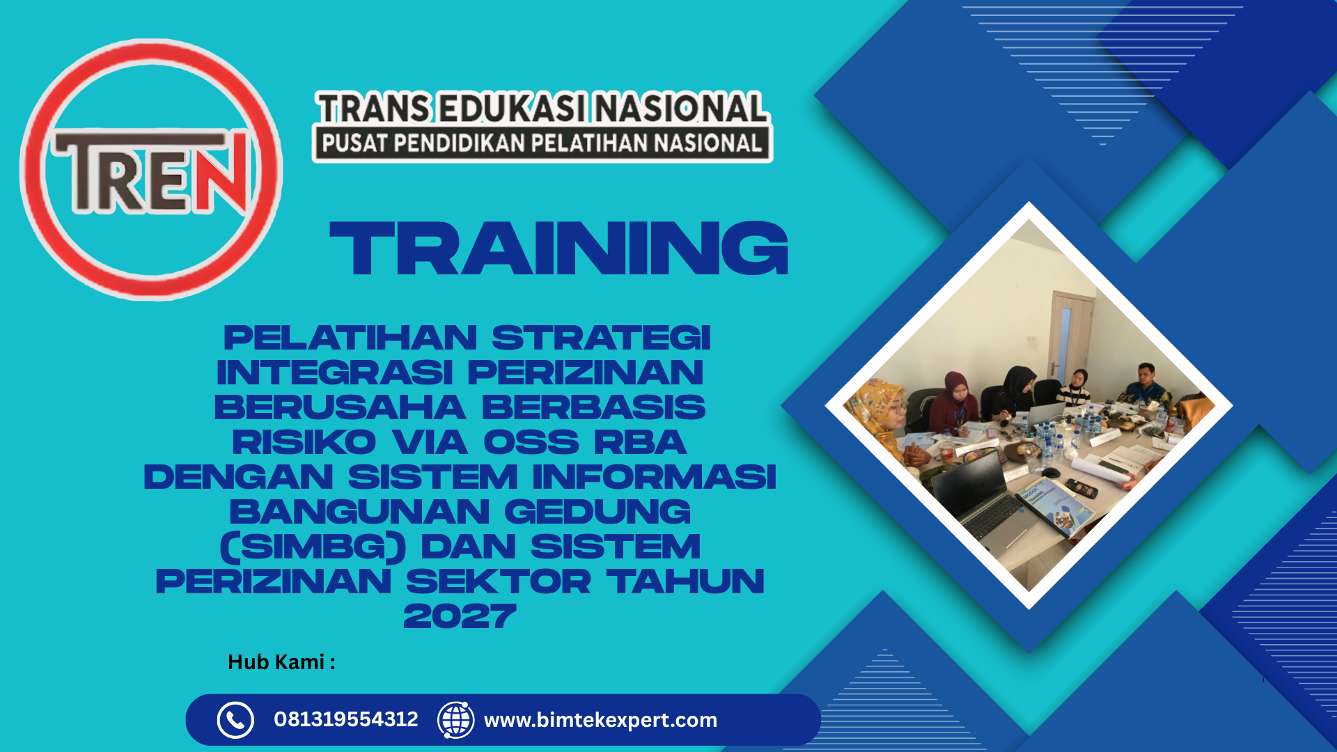 TRAINING PELATIHAN STRATEGI INTEGRASI PERIZINAN BERUSAHA BERBASIS RISIKO VIA OSS RBA DENGAN SISTEM INFORMASI BANGUNAN GEDUNG (SIMBG) DAN SISTEM PERIZINAN SEKTOR TAHUN 2027