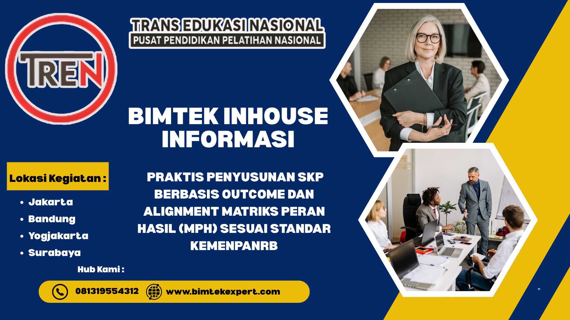 BIMTEK PRAKTIS PENYUSUNAN SKP BERBASIS OUTCOME DAN ALIGNMENT MATRIKS PERAN HASIL (MPH) SESUAI STANDAR KEMENPANRB