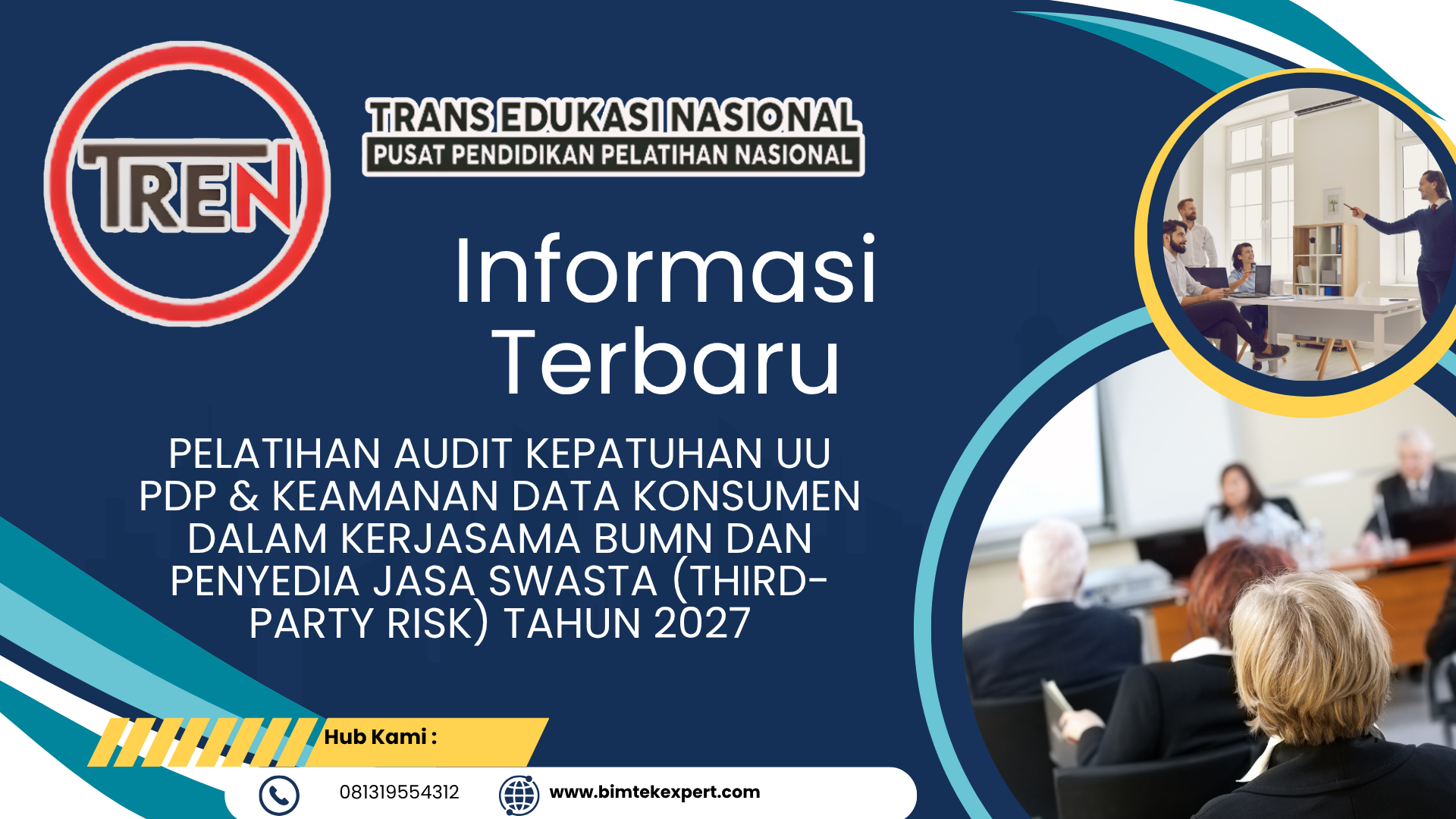 PELATIHAN AUDIT KEPATUHAN UU PDP & KEAMANAN DATA KONSUMEN DALAM KERJASAMA BUMN DAN PENYEDIA JASA SWASTA (THIRD-PARTY RISK) TAHUN 2027