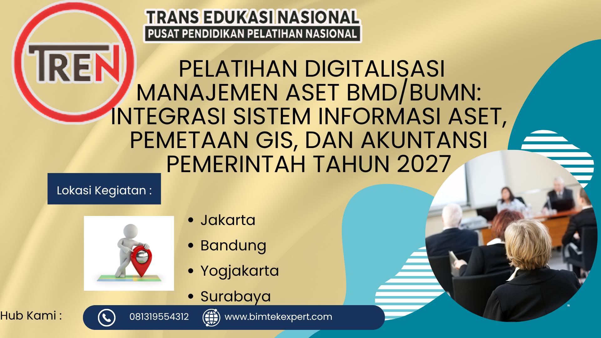 PELATIHAN DIGITALISASI MANAJEMEN ASET BMD/BUMN: INTEGRASI SISTEM INFORMASI ASET, PEMETAAN GIS, DAN AKUNTANSI PEMERINTAH TAHUN 2027