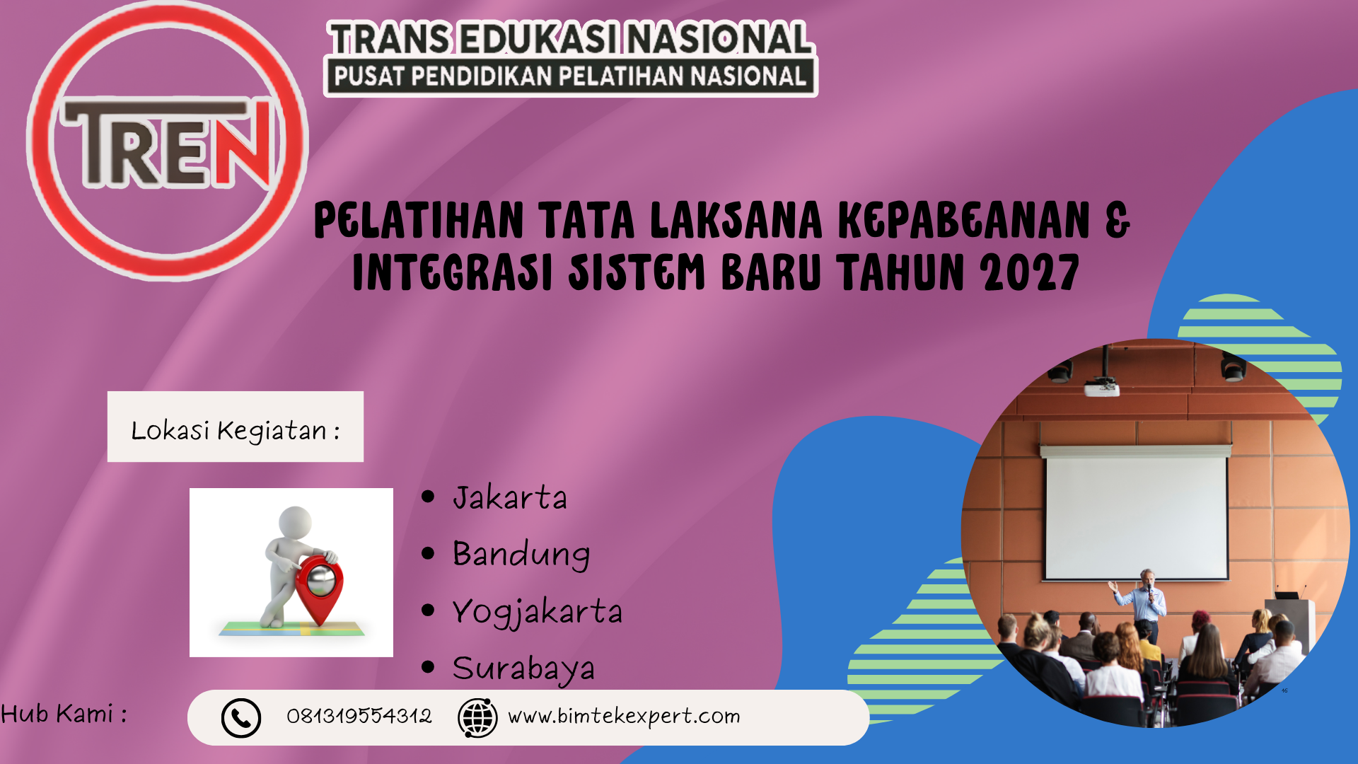 PELATIHAN TATA LAKSANA KEPABEANAN & INTEGRASI SISTEM BARU TAHUN 2027