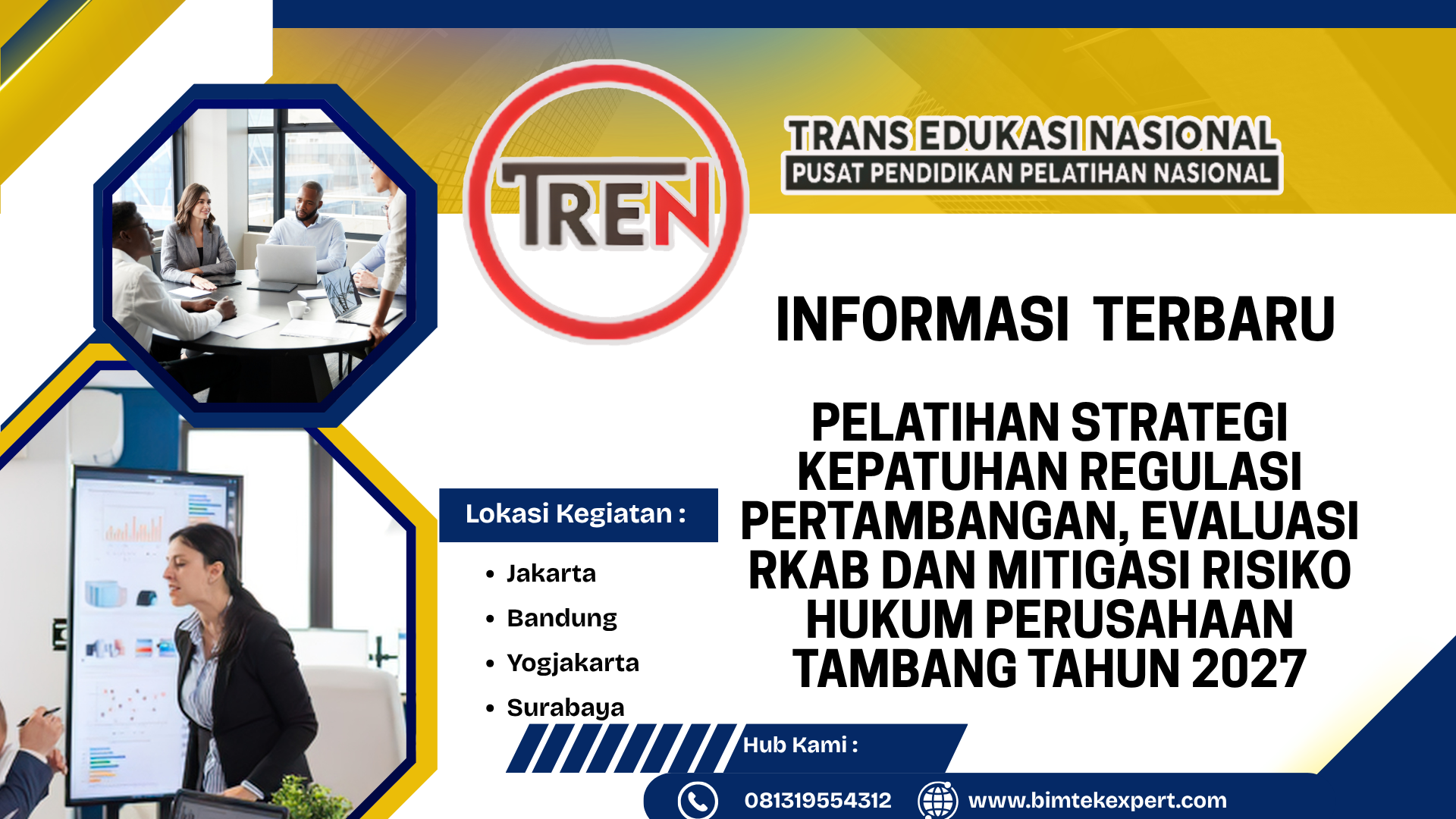 PELATIHAN STRATEGI KEPATUHAN REGULASI PERTAMBANGAN, EVALUASI RKAB DAN MITIGASI RISIKO HUKUM PERUSAHAAN TAMBANG TAHUN 2027