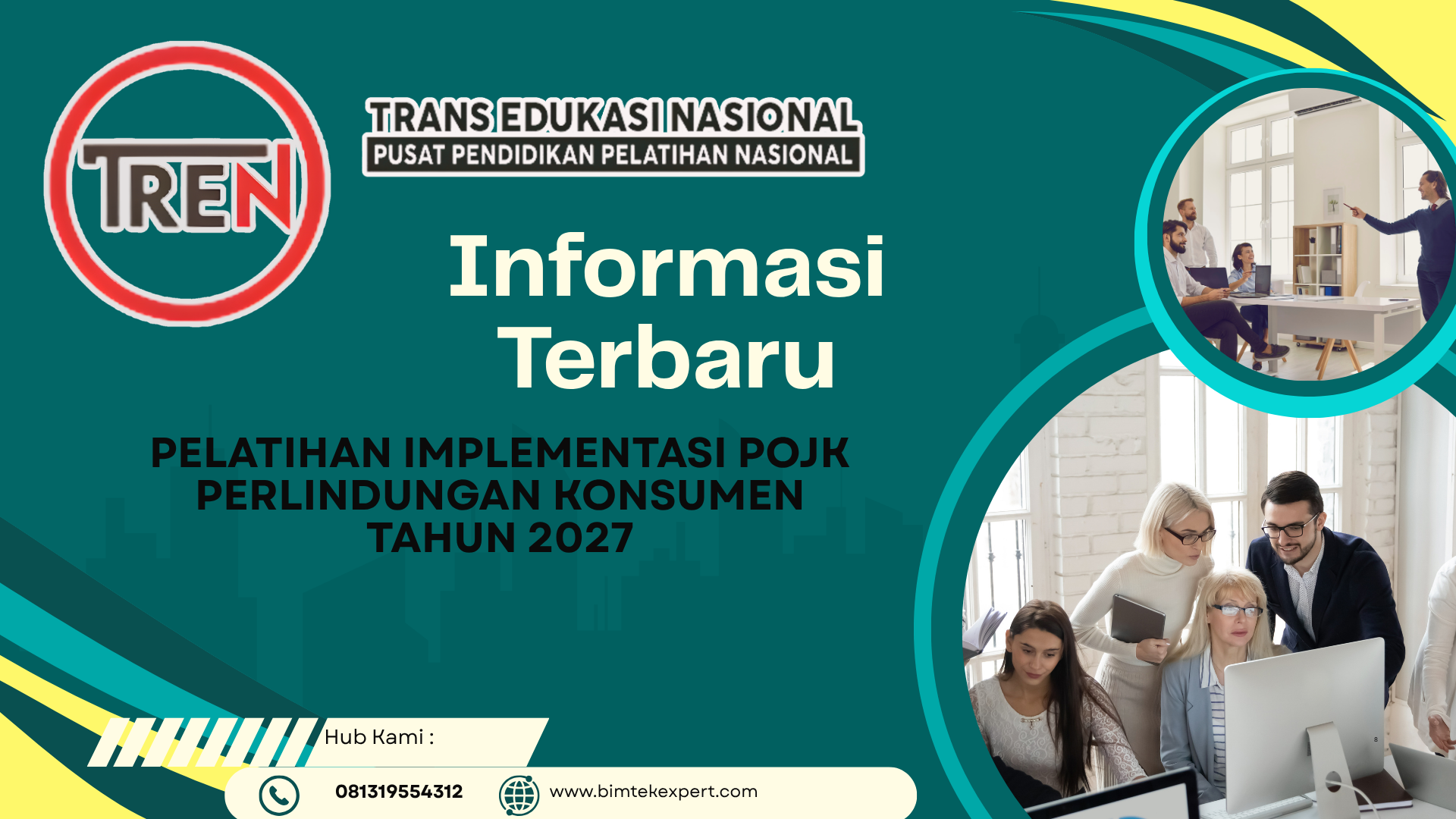 PELATIHAN IMPLEMENTASI POJK PERLINDUNGAN KONSUMEN TAHUN 2027